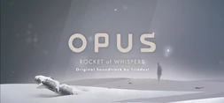 OPUS: Rocket of Whispers - Original Soundtrack banner