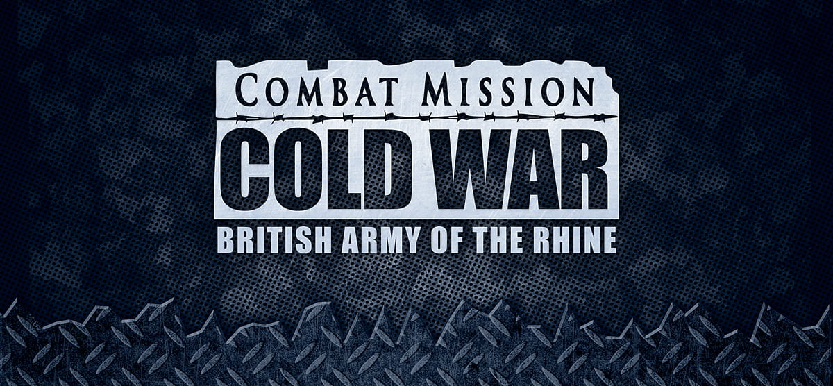 Combat Mission: Cold War - British Army of the Rhine