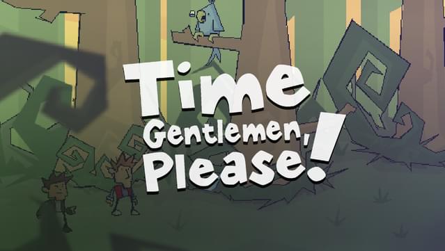 Time Gentlemen, Please!