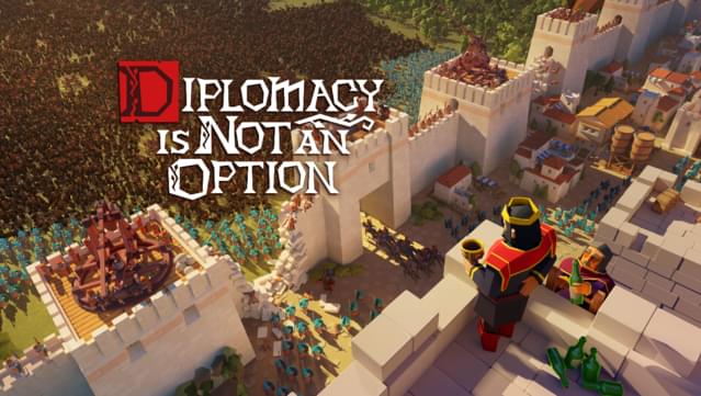 Diplomacy is Not an Option