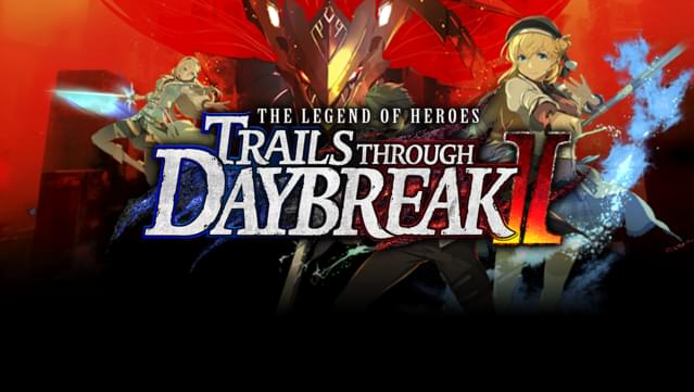The Legend of Heroes: Trails through Daybreak II