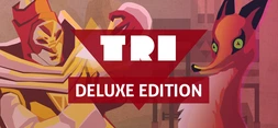 TRI: Of Friendship and Madness  Deluxe Edition