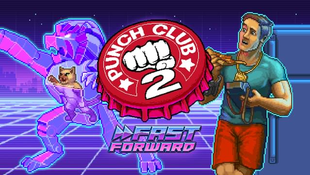 Punch Club 2: Fast Forward on