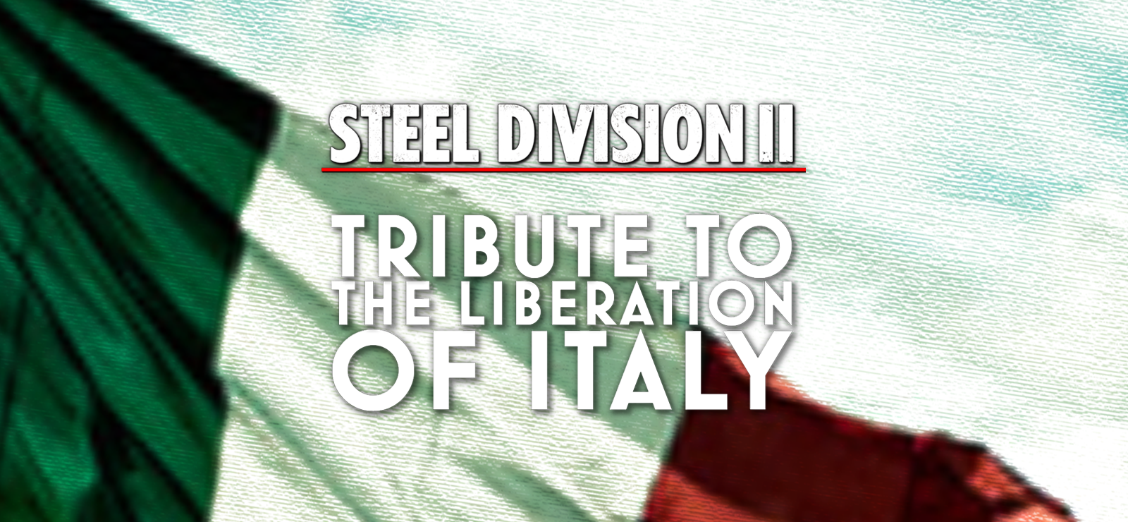 Steel Division 2 - Tribute To The Liberation Of Italy
