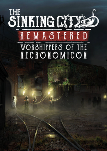 The Sinking City Remastered - Worshippers of the Necronomicon cover