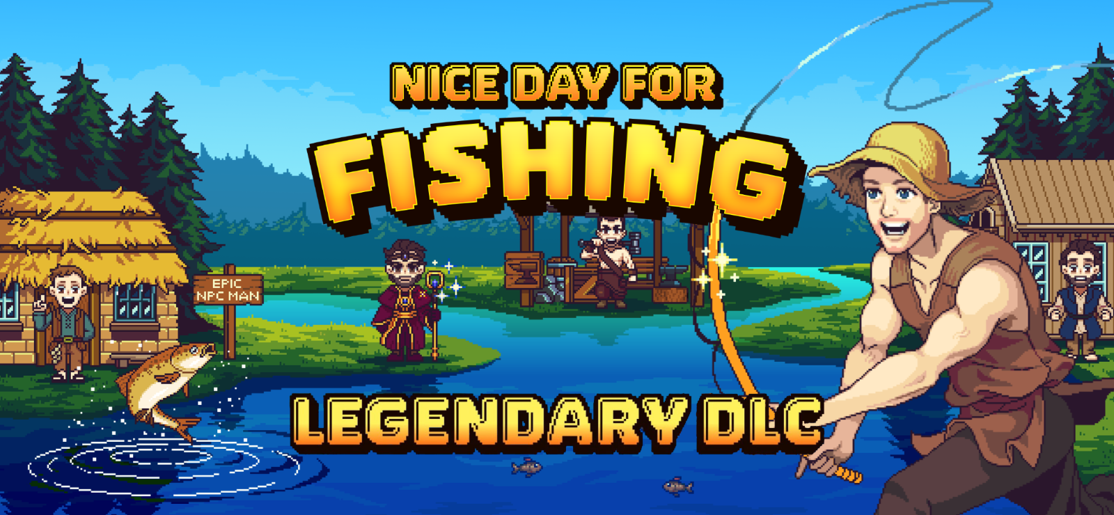 Nice Day for Fishing - Legendary DLC