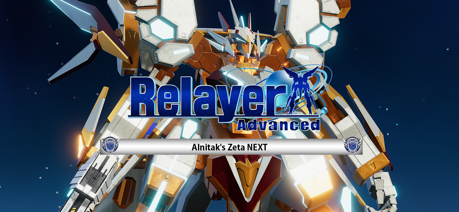 Relayer Advanced DLC- Zeta NEXT
