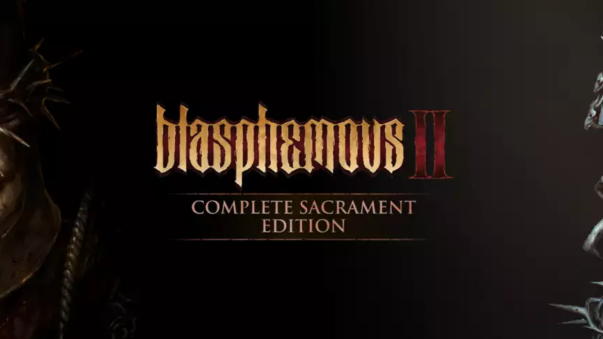Blasphemous 2 - Complete Sacrament Edition Bundle