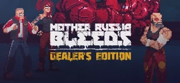 Mother Russia Bleeds: Dealer Edition