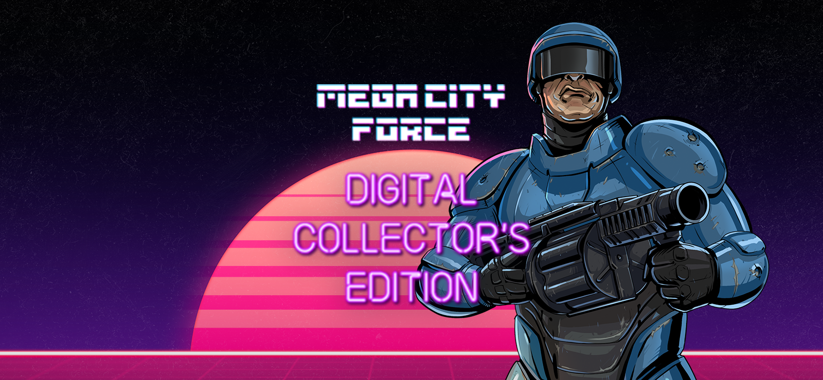 Mega City Force - Digital Collector's Edition