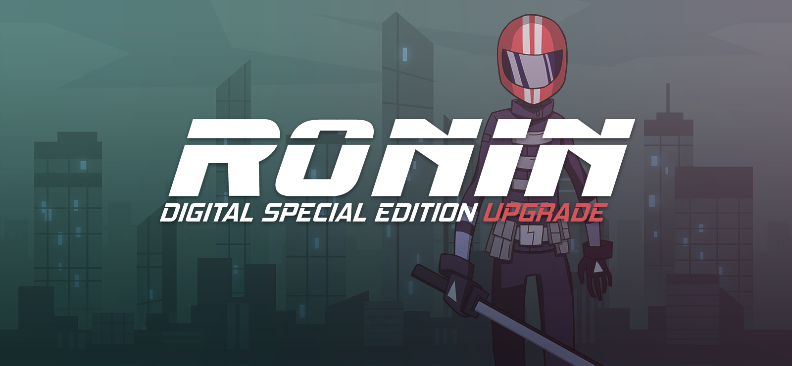 Ronin: Digital Special Edition Upgrade