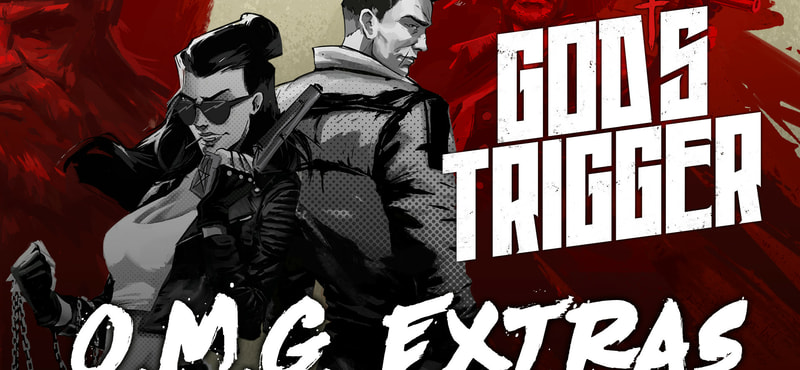 God's Triggers O.M.G. Extras - image 1