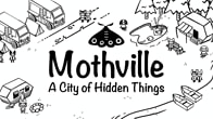Купить ключ дешево Mothville. The City of Hidden Things Demo