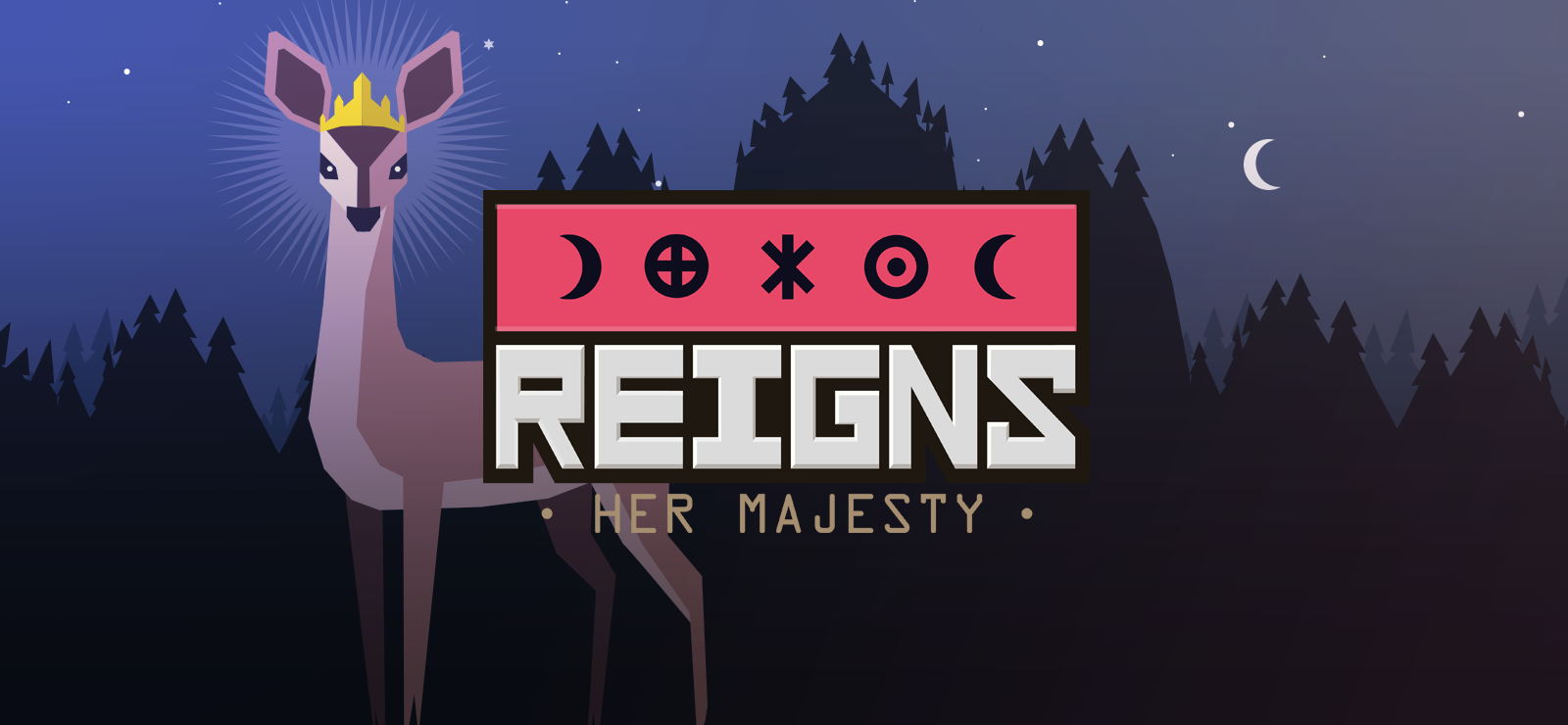 Reigns: Her Majesty banner