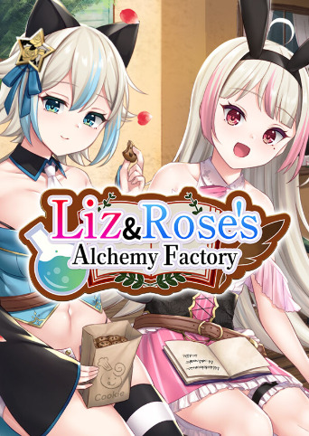 Liz and Rose’s Alchemy Factory