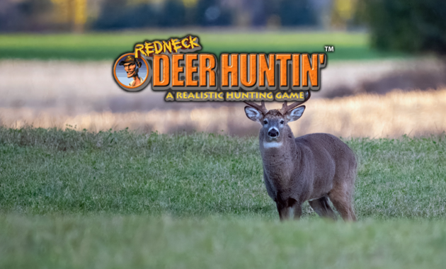Redneck Deer Huntin’