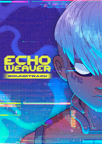 Echo Weaver - Soundtrack