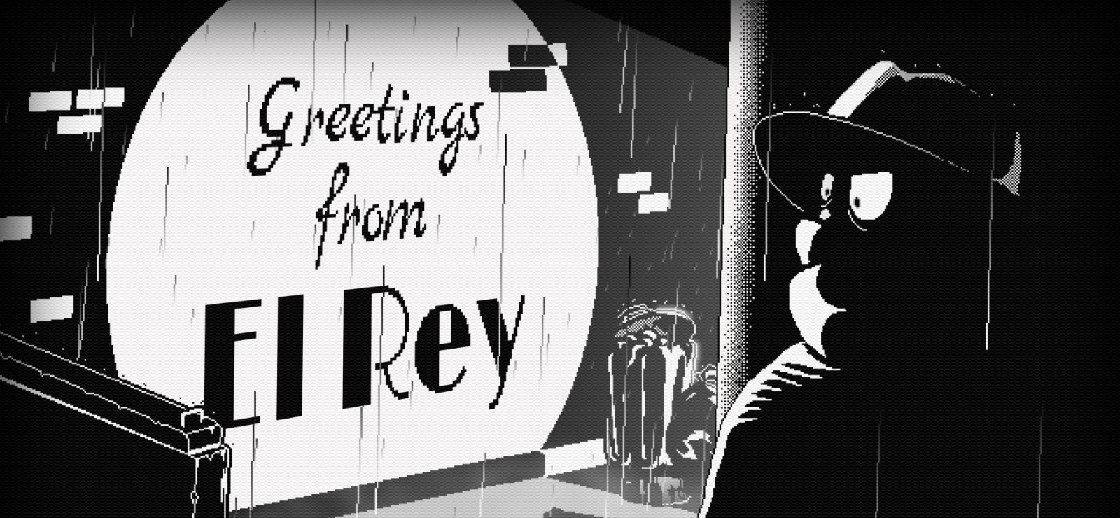 Greetings from El Rey