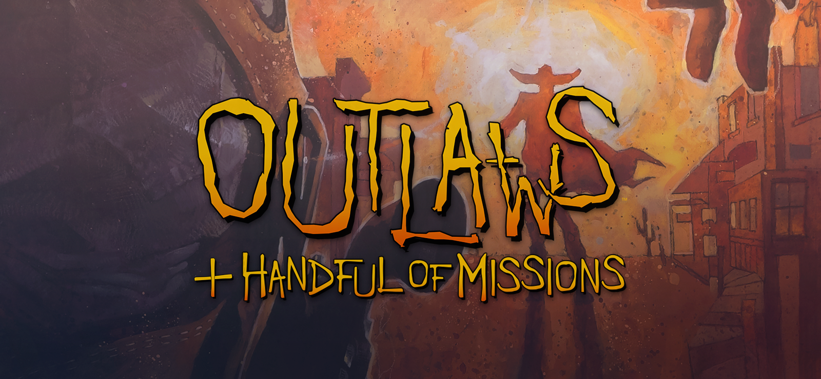 Outlaws + A Handful Of Missions