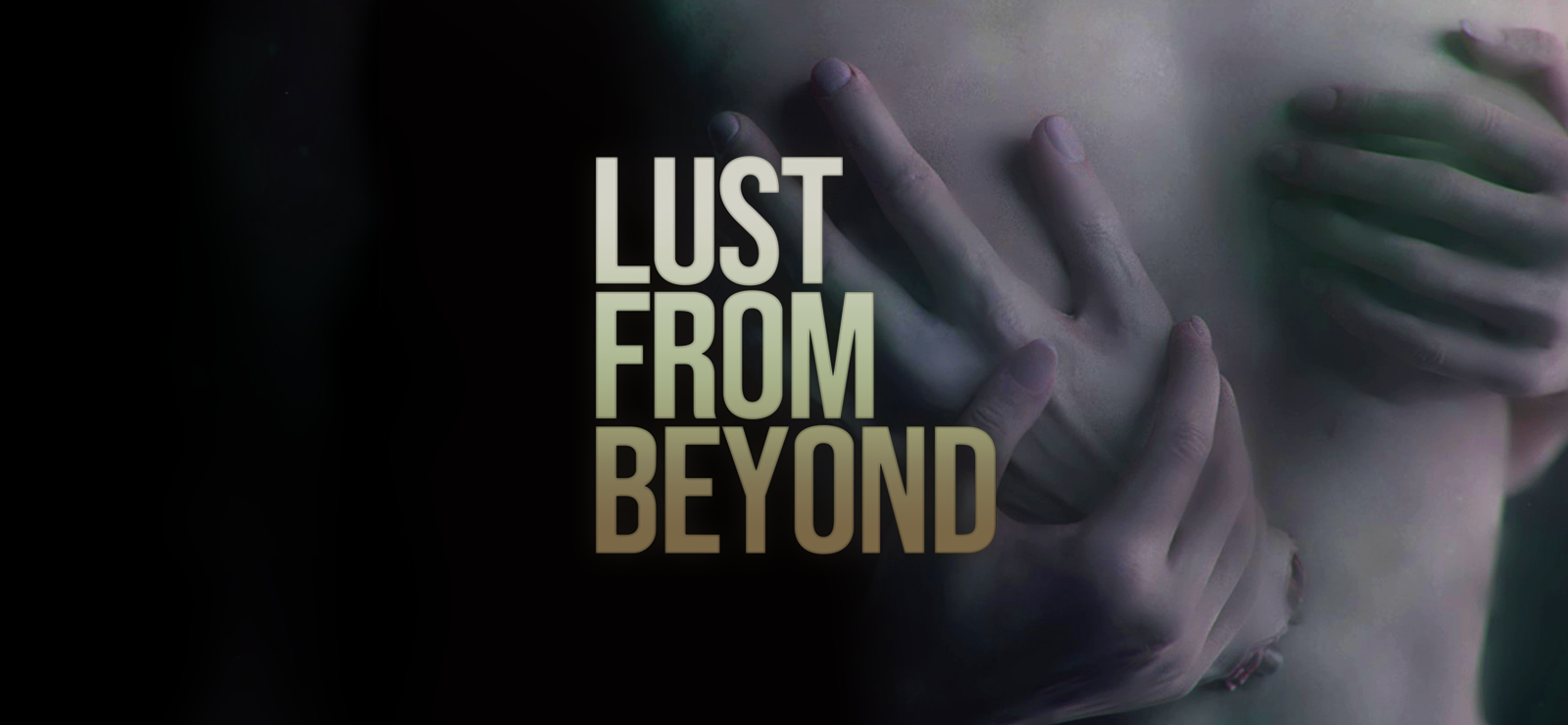 Lust from Beyond banner