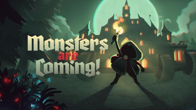 Monsters are Coming!