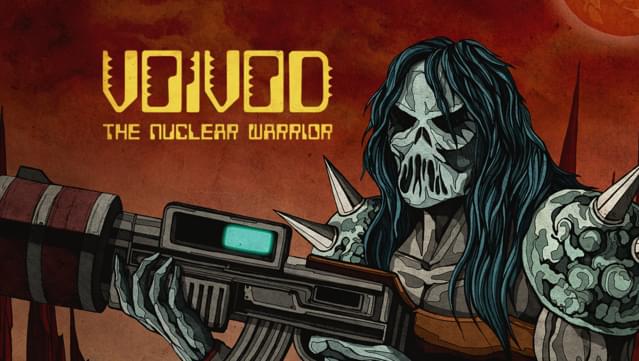Voivod: The Nuclear Warrior