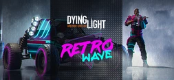 Dying Light - Retrowave Bundle