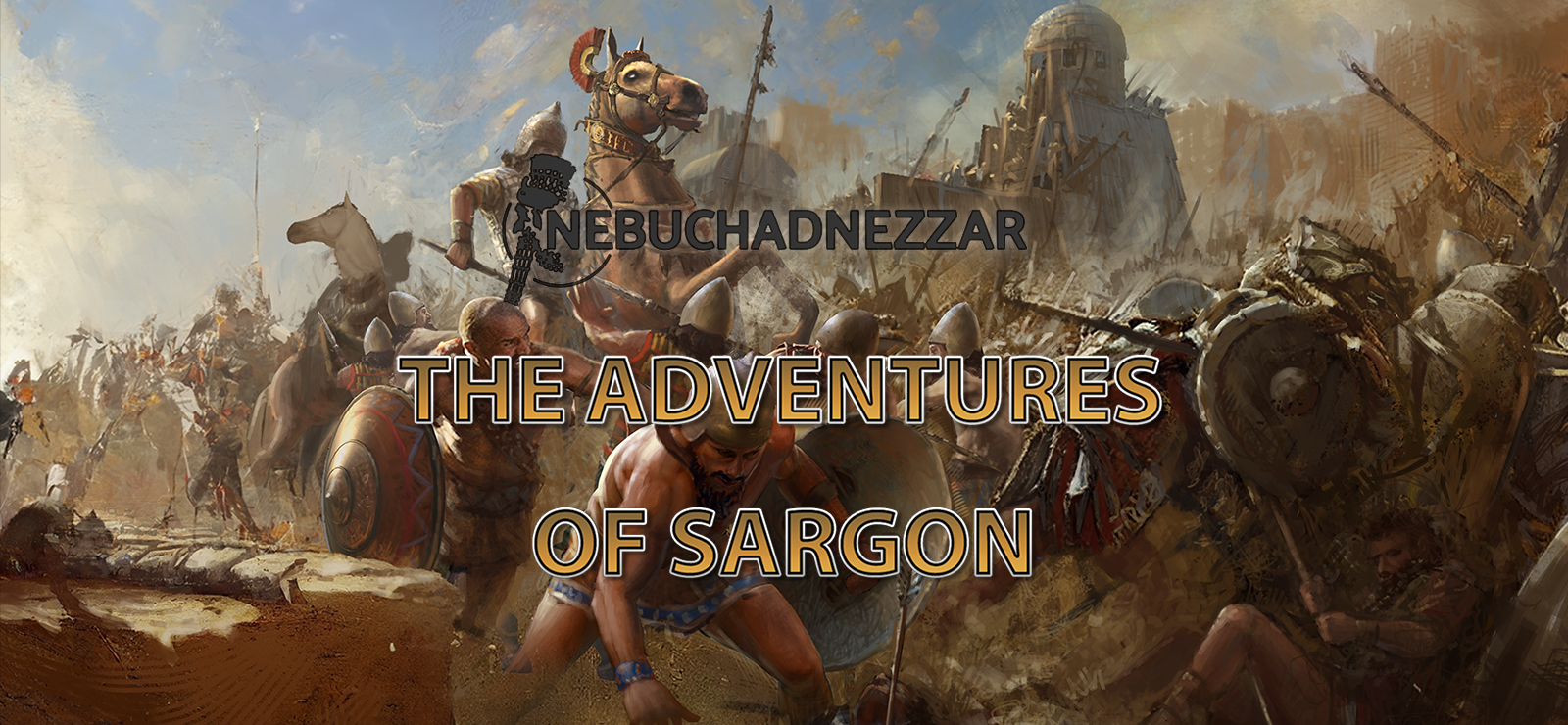 Nebuchadnezzar: The Adventures Of Sargon