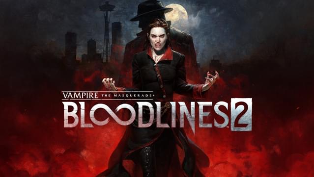 Vampire: The Masquerade® - Bloodlines™ 2