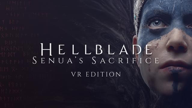 Hellblade: Senua's Sacrifice VR