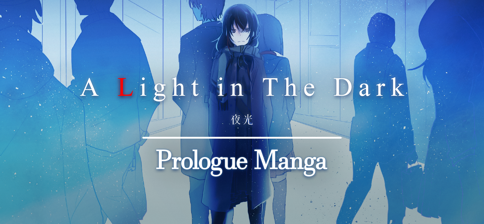 A Light In The Dark: Prologue Manga