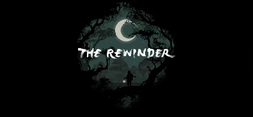 The Rewinder - Root of Evil