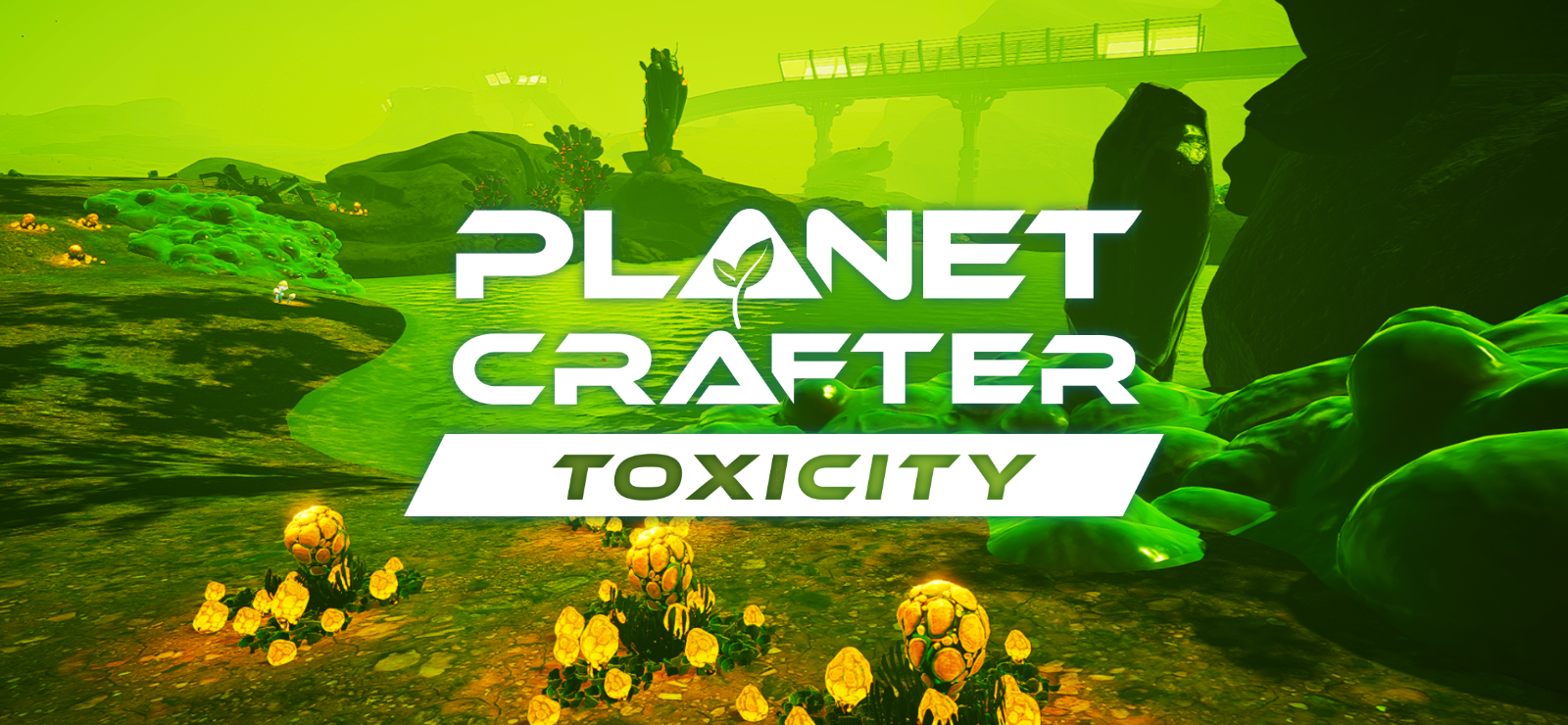 The Planet Crafter - Toxicity