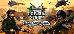 Operation: Polygon Storm - Polar Express