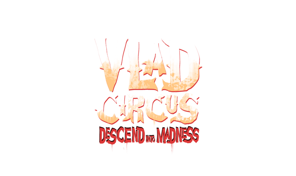 Vlad Circus Descend Into Madness On