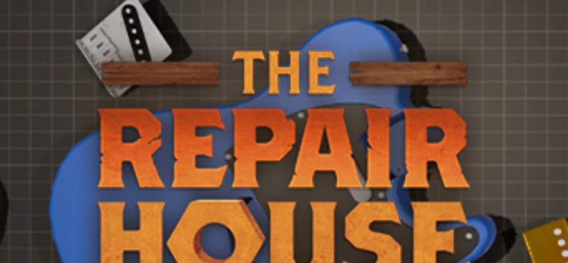 The Repair House