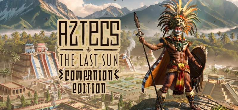 Aztecs: The Last Sun - Companion Edition