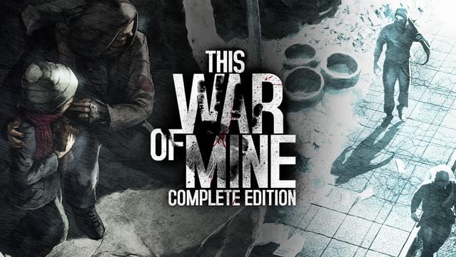 85% This War Of Mine: Complete Edition На GOG.Com