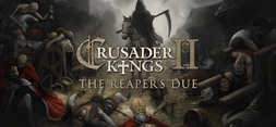 Expansion - Crusader Kings II: The Reapers Due