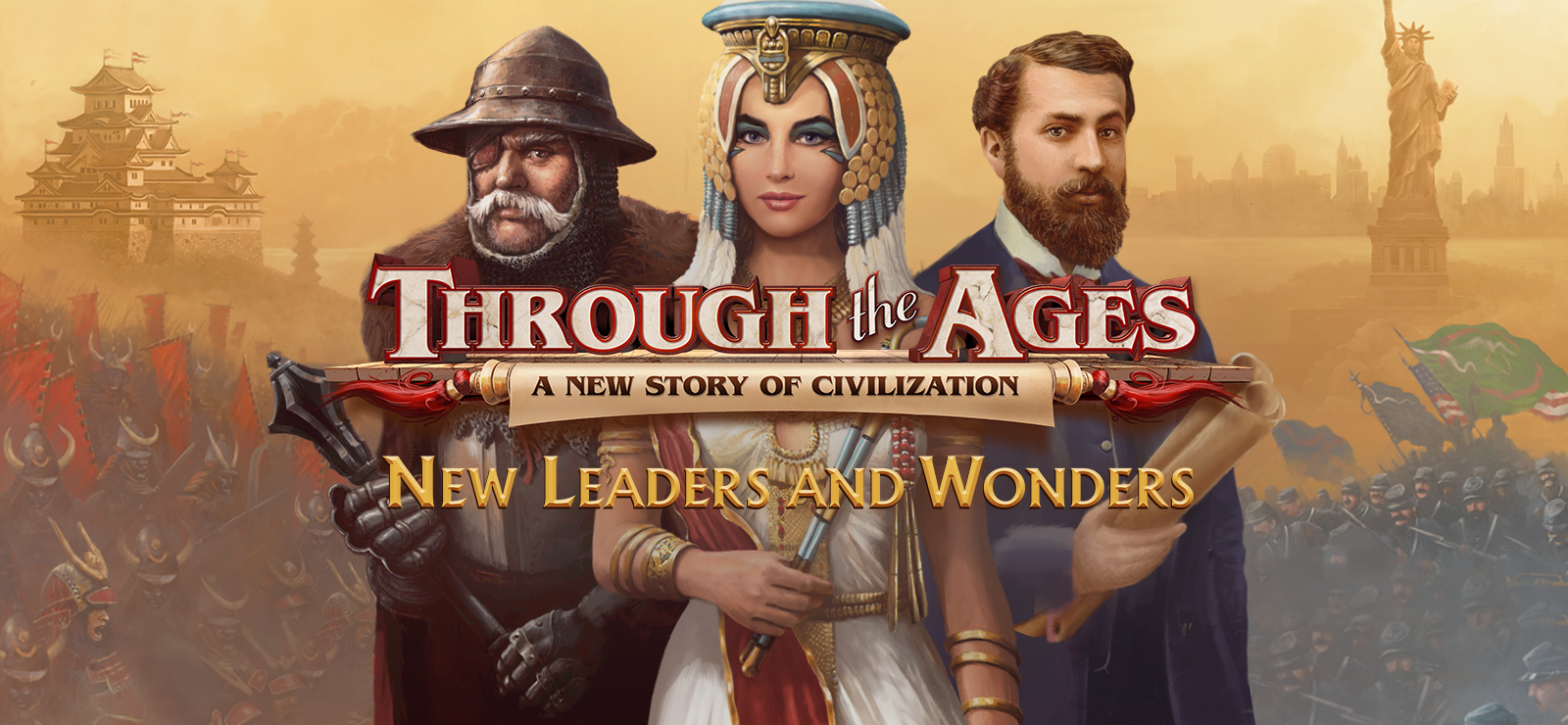 Through The Ages - New Leaders & Wonders