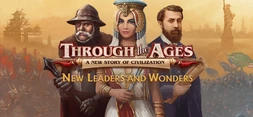 Through the Ages - New Leaders and Wonders