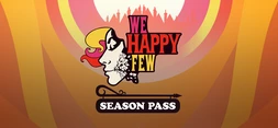 We Happy Few Season Pass