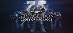 Warhammer 40,000: Armageddon - Glory of Macragge