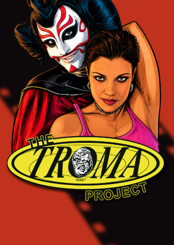 The Troma Project