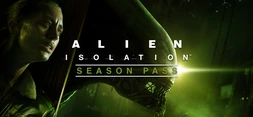 Alien Isolation: Season Pass banner