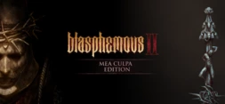 Blasphemous 2  Mea Culpa Edition Bundle