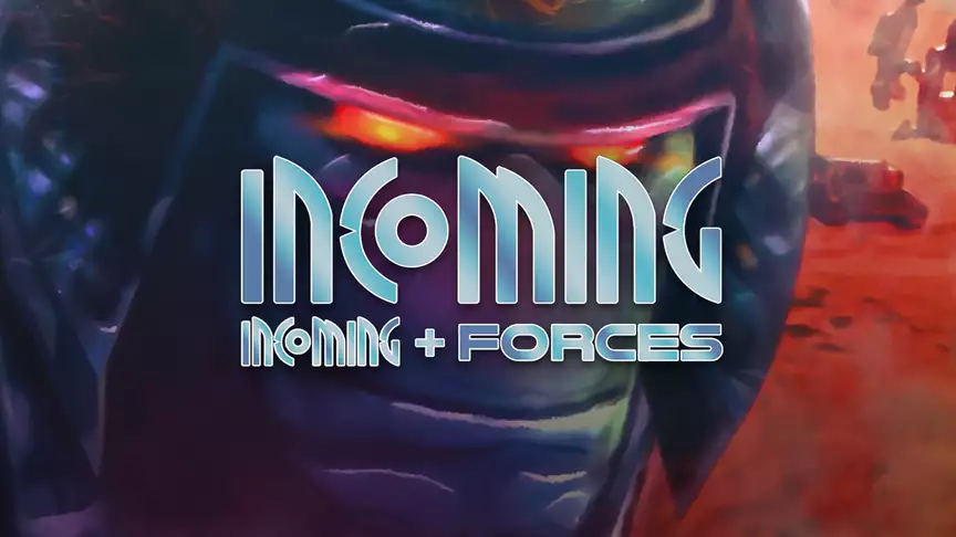 Incoming + Incoming Forces