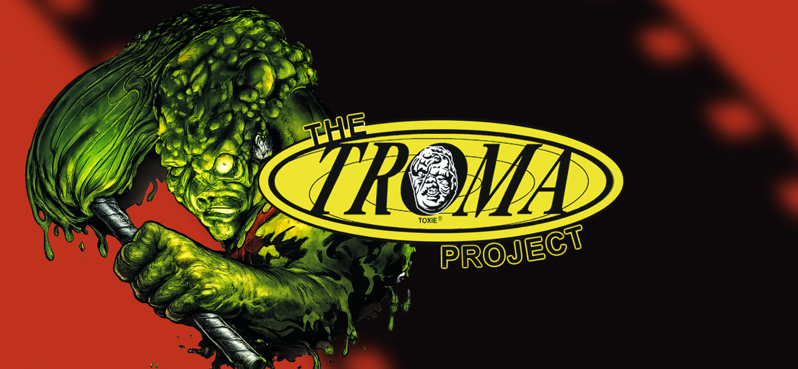 The Troma Project
