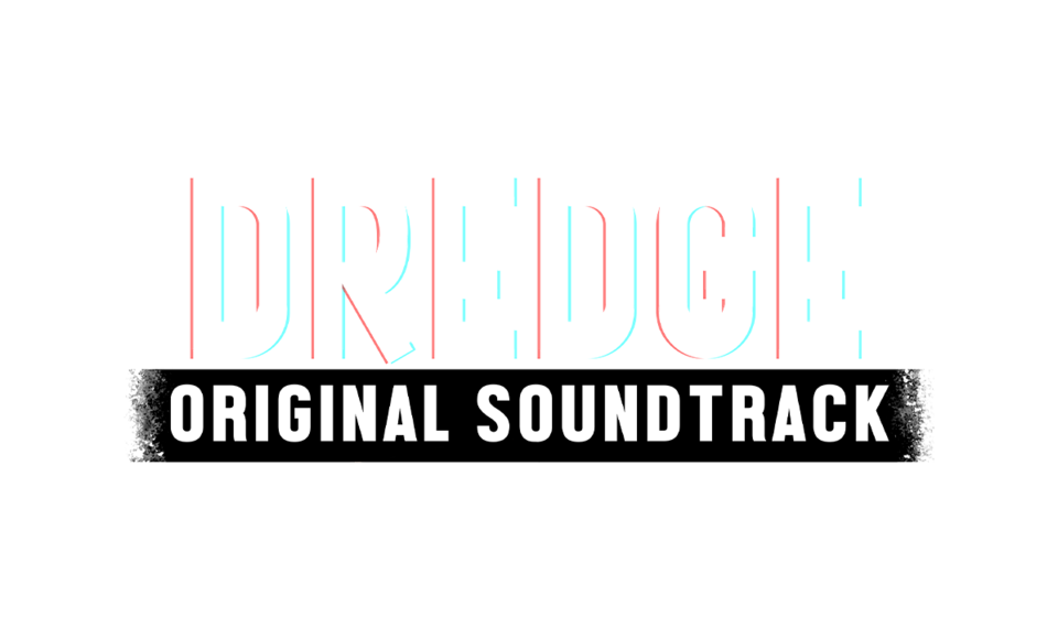 25 DREDGE Original Soundtrack on