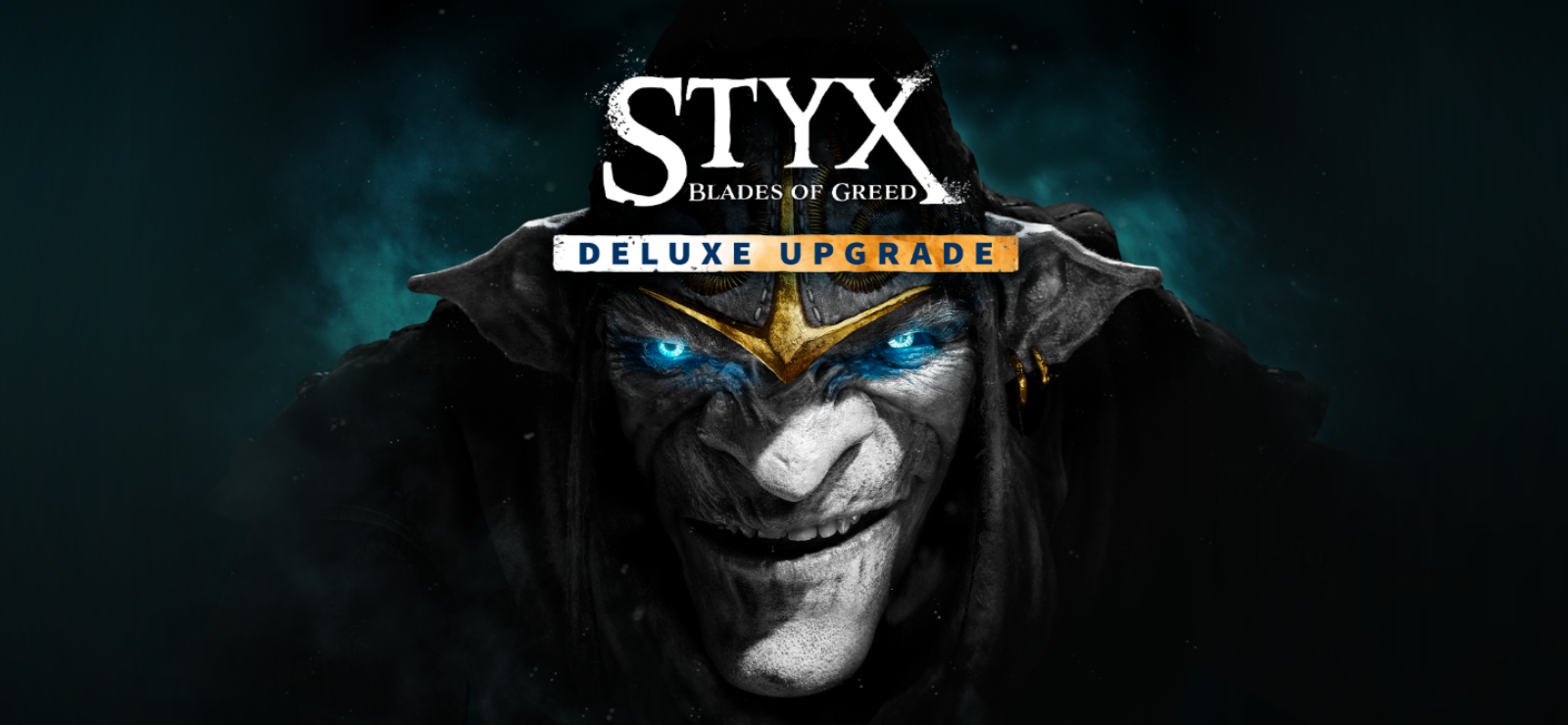 Styx: Blades of Greed - Deluxe Upgrade